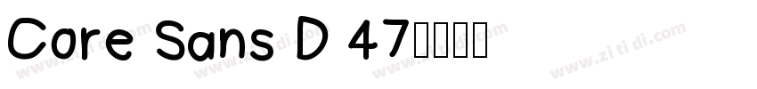 Core Sans D 47字体转换